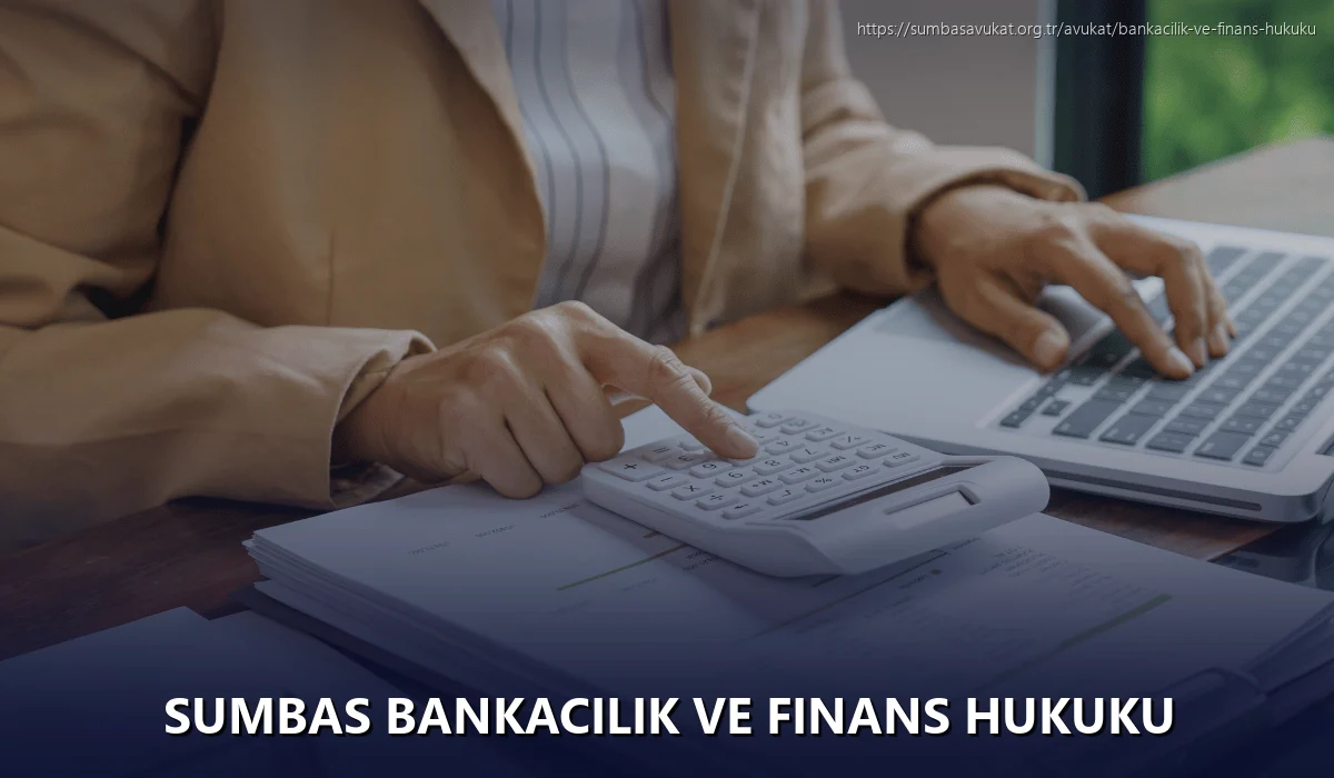 Sumbas Bankacılık ve Finans Hukuku