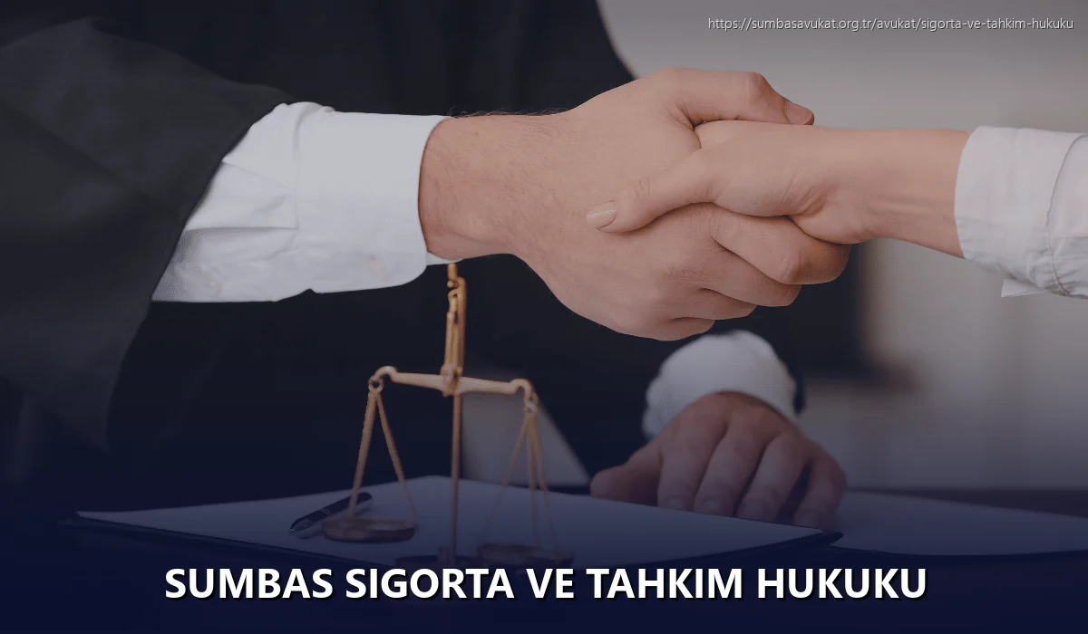 Sumbas Sigorta ve Tahkim Hukuku
