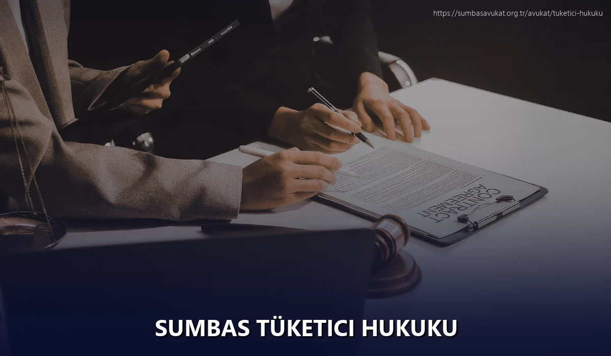 Sumbas Tüketici Hukuku